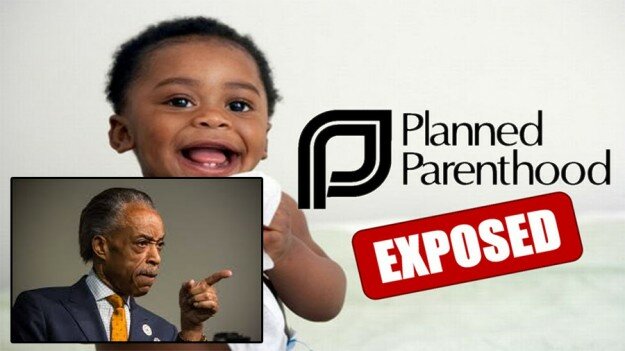 Planned Parenthood Selling Black Baby Parts At A Discount, Al Sharpton is Outraged