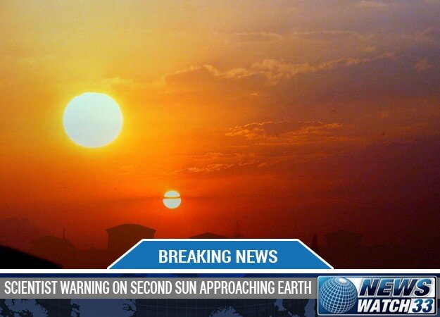 SCIENTIST WARNING ON SECOND SUN APPROACHING EARTH