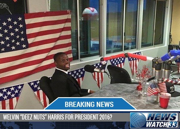 WELVIN “DEEZ NUTS” HARRIS FOR PRESIDENT 2016